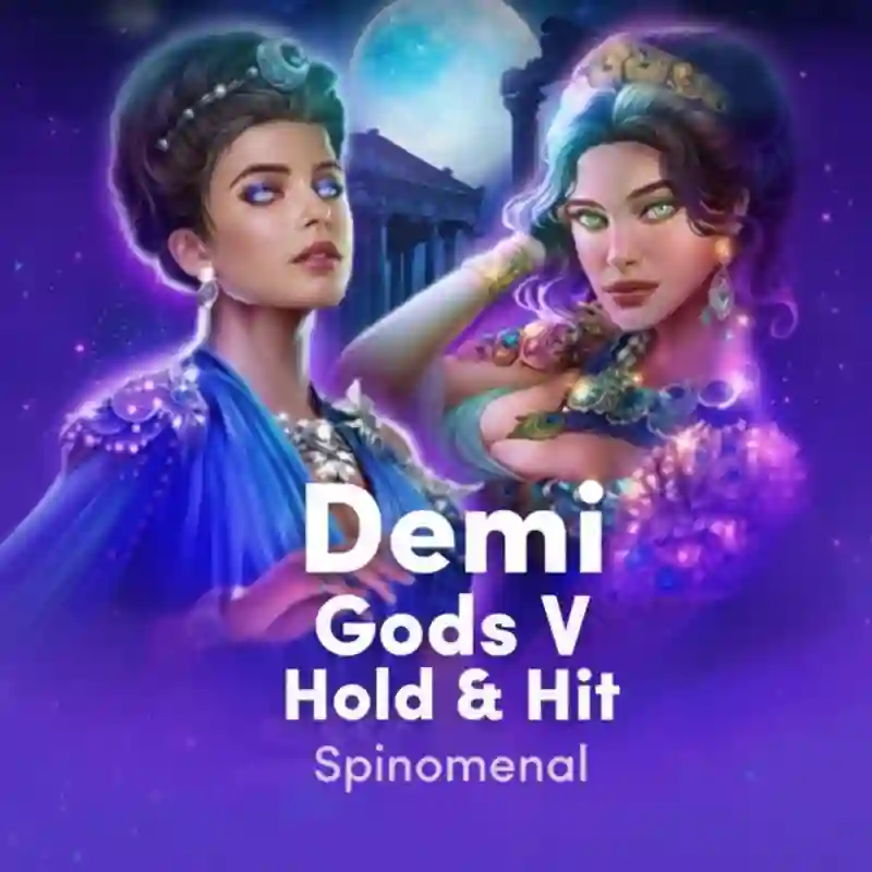 Demi Gods V